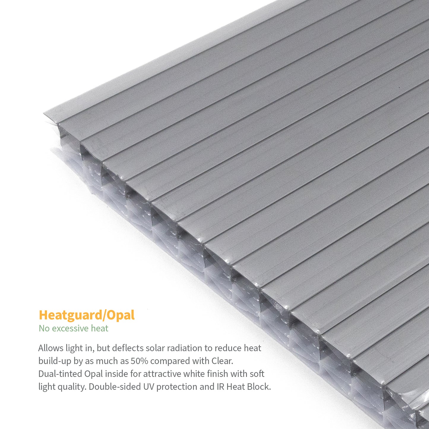 Image describing benefits of heatguard/opal polycarbonate sheets