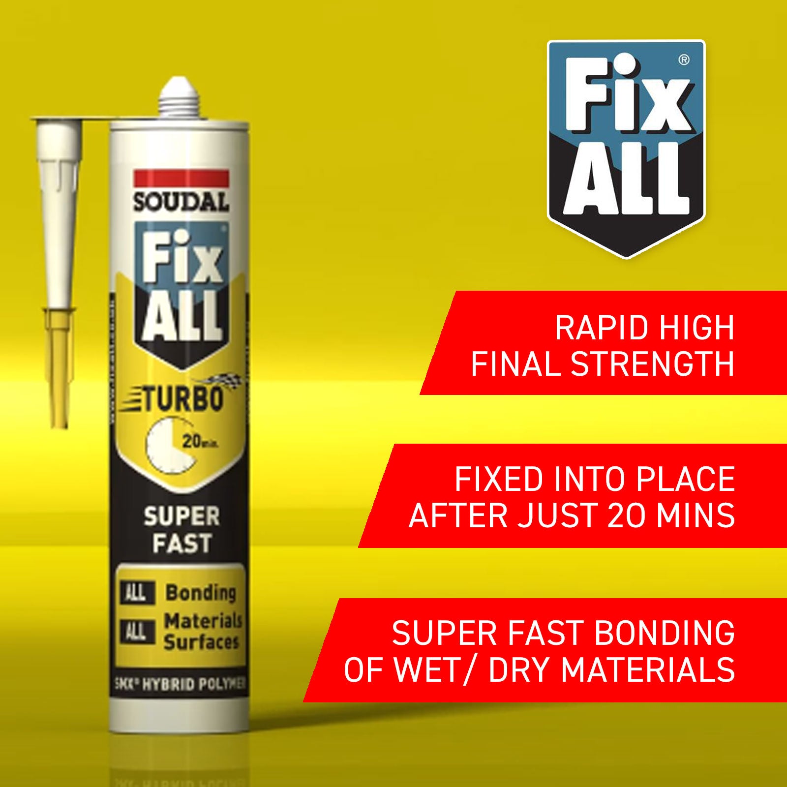 Soudal Fix ALL Turbo Super-Fast High Tack Sealant & Adhesive Soudal Fix ALL Turbo Super-Fast High Tack Sealant & Adhesive